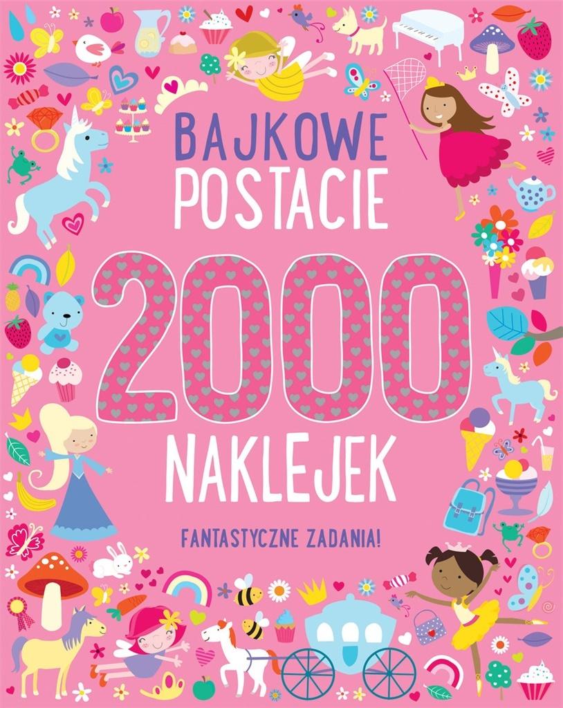 Bajkowe postacie. 2000 naklejek