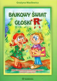 Bajkowy świat głoski R