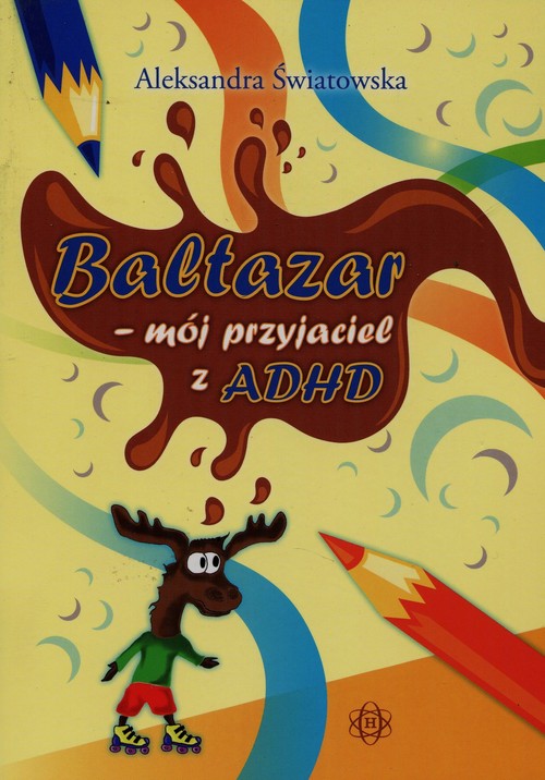 Baltazar mój przyjaciel z ADHD