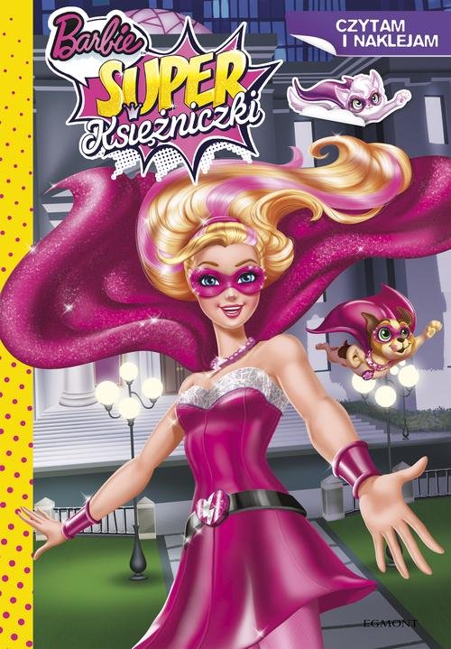 Barbie Super Księżniczki. Czytam i naklejam