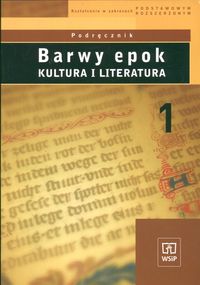 Barwy epok 1 Podręcznik Kultura i literatura