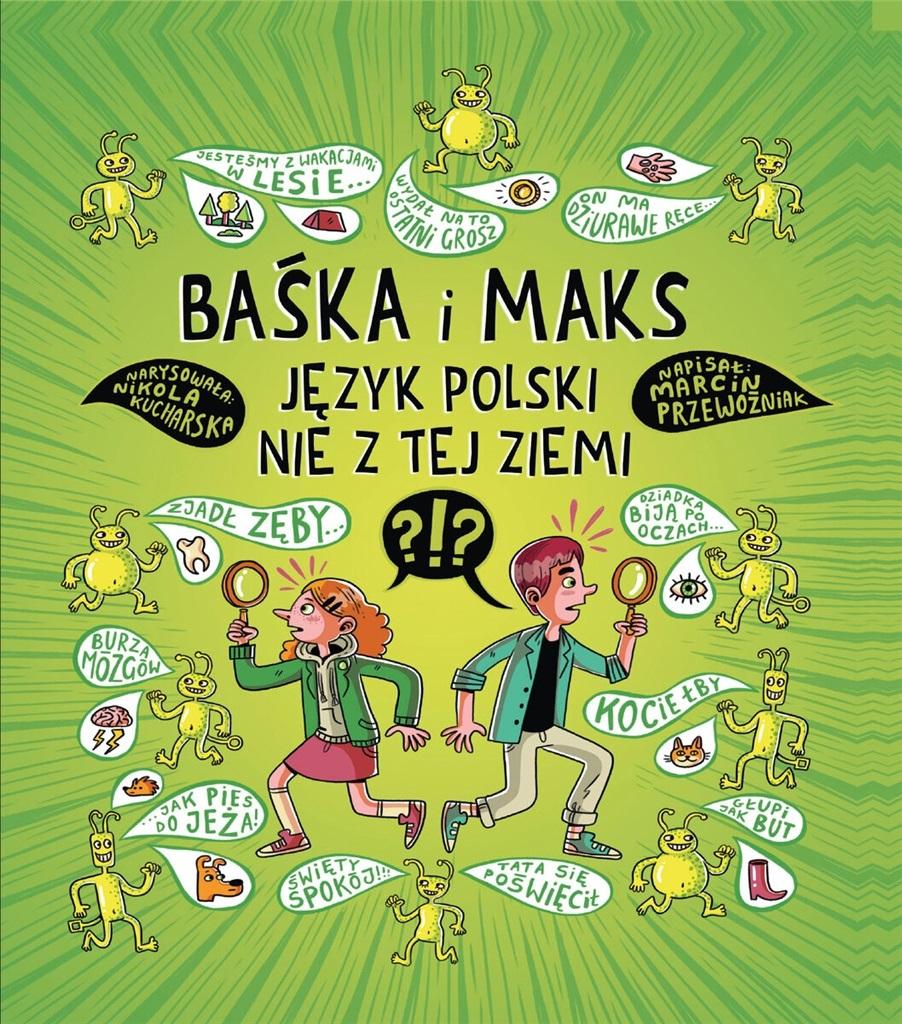 Baśka i Maks Język polski nie z tej ziemi