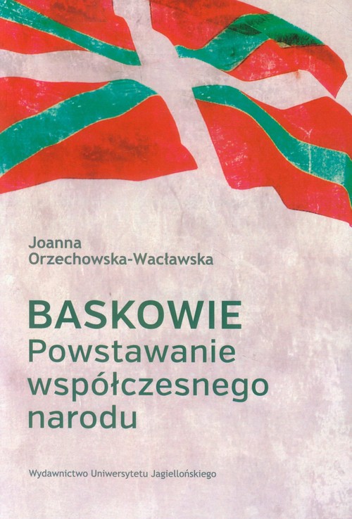 Baskowie. Powstawanie współczesnego narodu