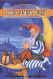 Baśnie i legendy polskie