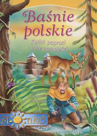 Baśnie polskie Kwiat paproci i inne opowieści