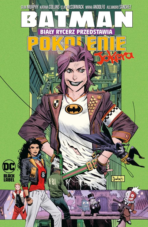 Batman Biały Rycerz przedstawia Pokolenie Jokera