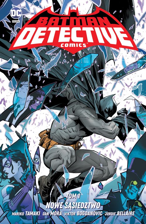 Batman Detective Comics. Nowe sąsiedztwo. Tom 1