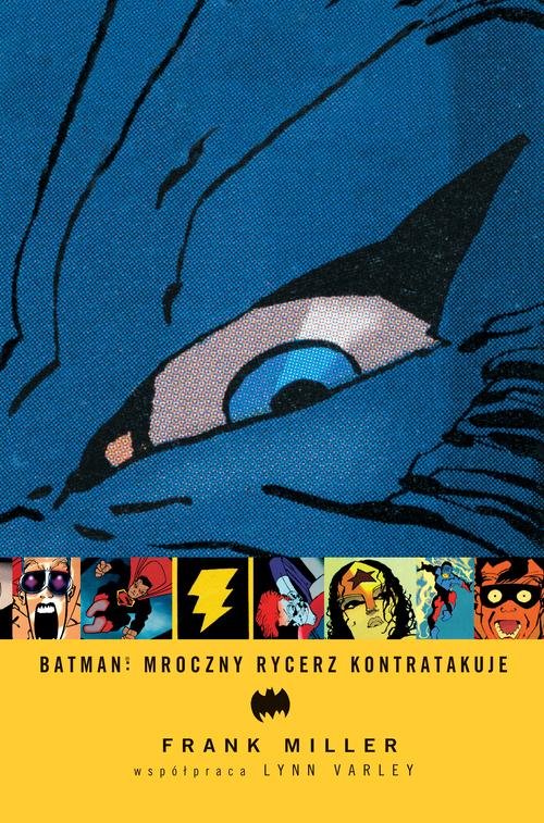 Batman Mroczny Rycerz kontratakuje