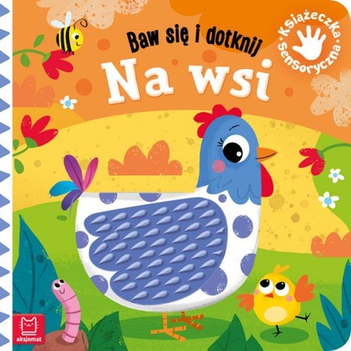 Baw się i dotknij Na wsi Książeczka sensoryczna