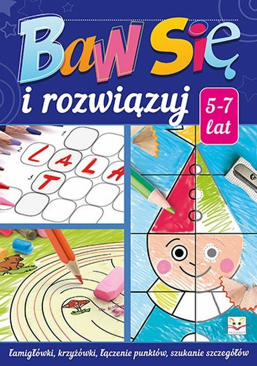 Baw się i rozwiązuj 5-7 lat