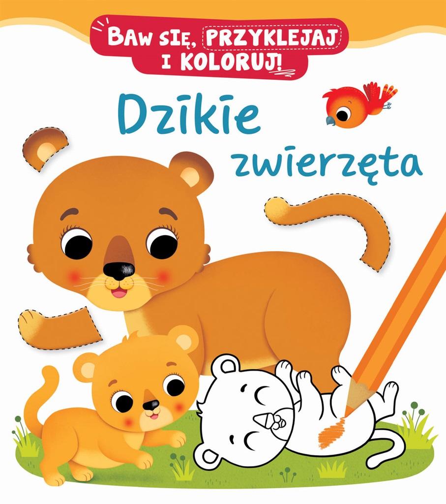 Baw się, przyklejaj i koloruj! Dzikie zwierzęta