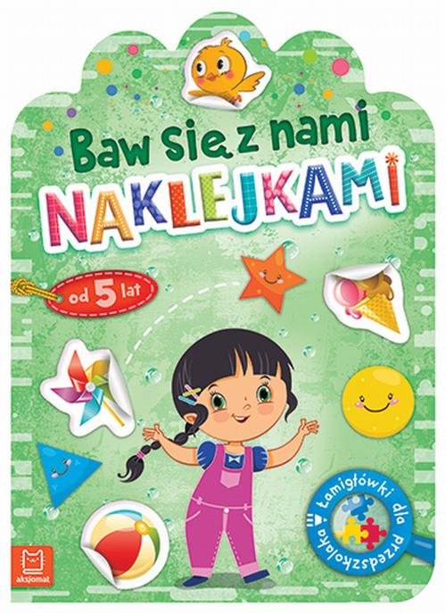 Baw się z nami naklejkami od 5 lat. Łamigłówki dla przedszkolaka