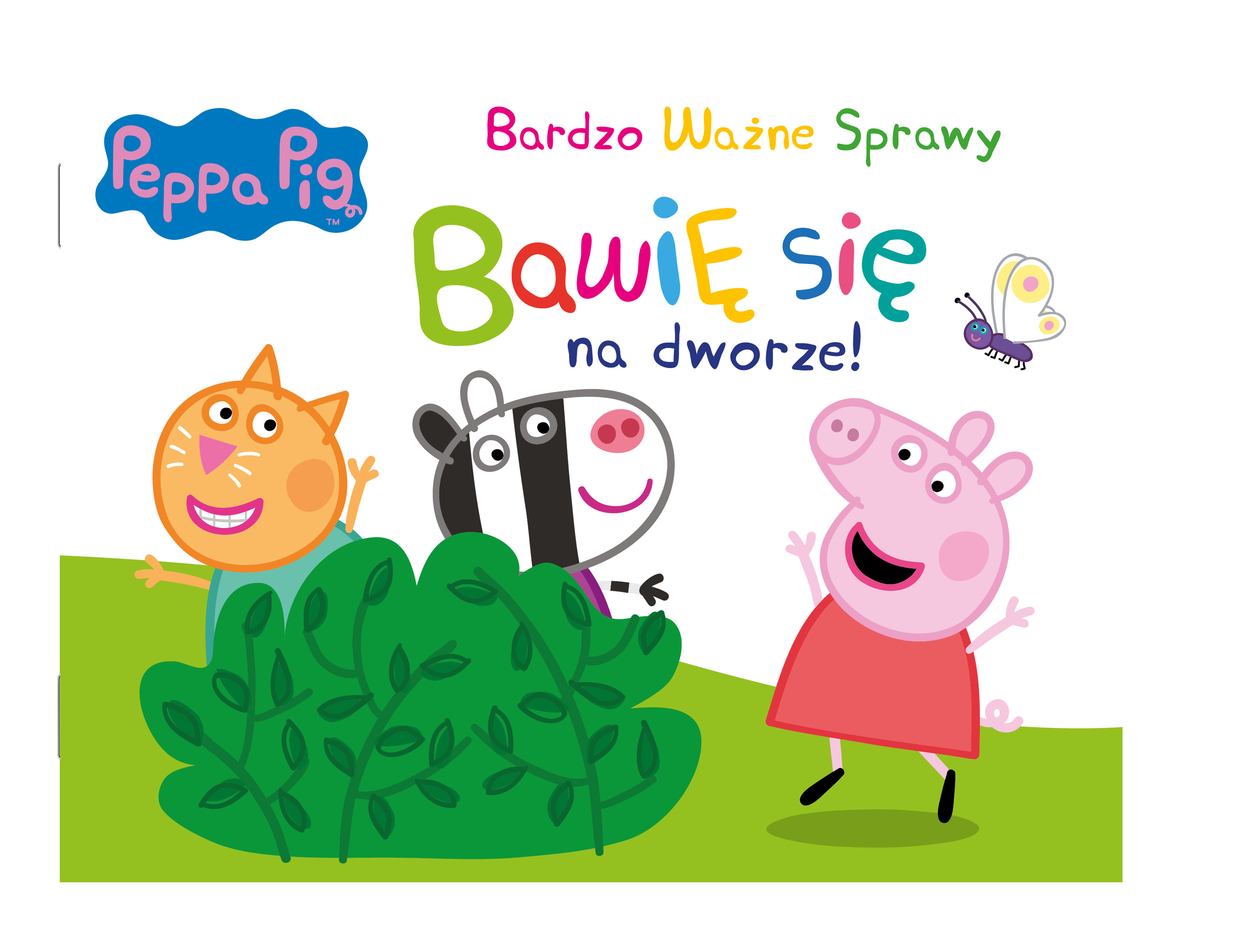 Bawię się na dworze! Świnka Peppa. Bardzo Ważne Sprawy
