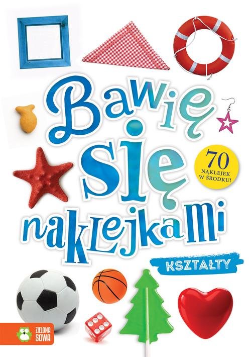 Bawię się naklejkami Kształty