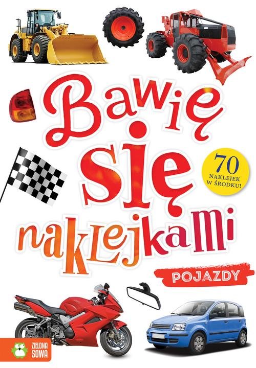 Bawię się naklejkami Pojazdy