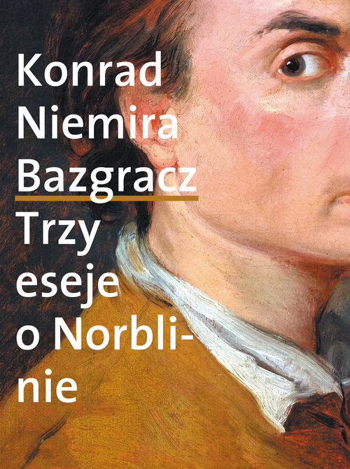 Bazgracz Trzy eseje o Norblinie