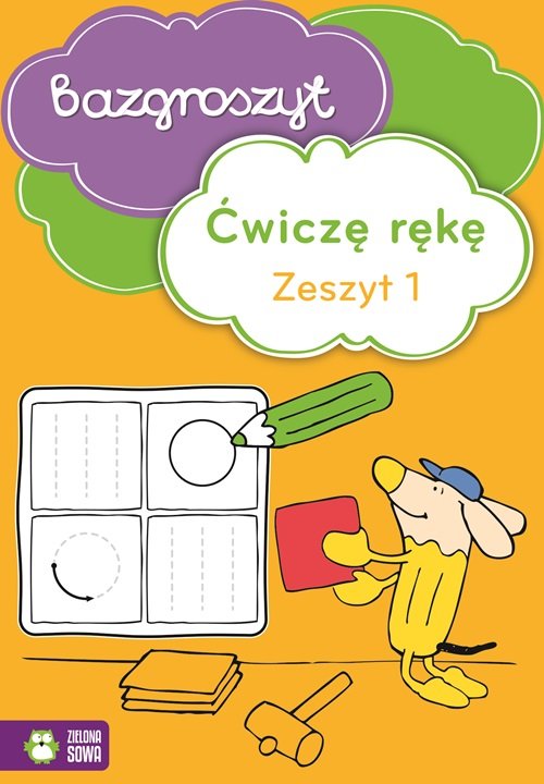 Bazgroszyt. Ćwiczę rękę. Zeszyt 1