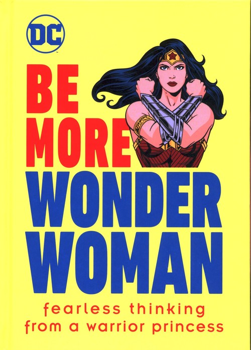 Be More Wonder Woman