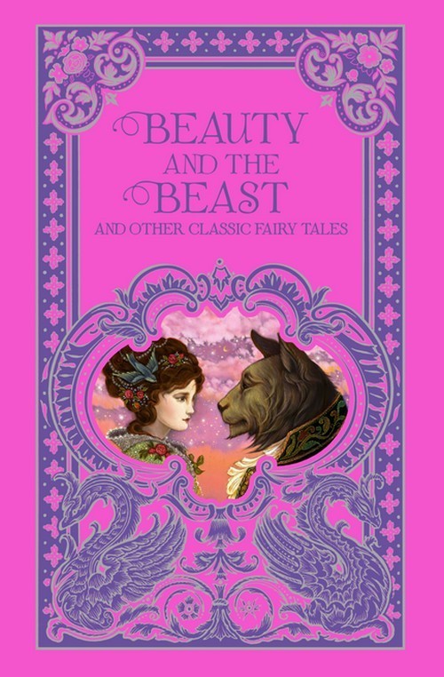 Beauty and the Beast and Other Classic Fairy Tales