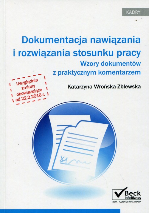 Beck Info Biznes. Kadry. Dokumentacja nawiązania i rozwiązania stosunku pracy