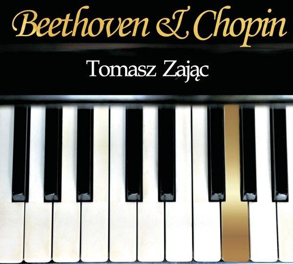 Beethoven & Chopin. Tomasz Zając CD