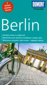 Berlin. Przewodnik DuMont z dużym planem miasta