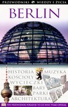 BERLIN PRZEWODNIK WIEDZY I ŻYCIA