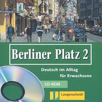 Berliner Platz 2. Deutsch im Alltag fur Erwachsene. CD ROM
