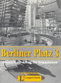 Berliner Platz 3. Deutsch im Alltag fur Erwachsene. Intensivtrainer