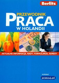 Berlitz Przewodnik Praca w Holandii