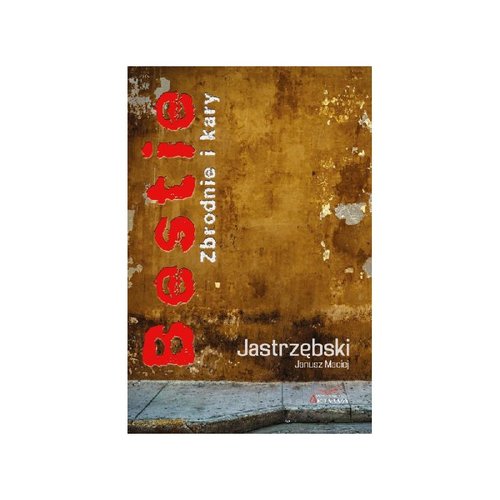 Bestie Zbrodnie i kary