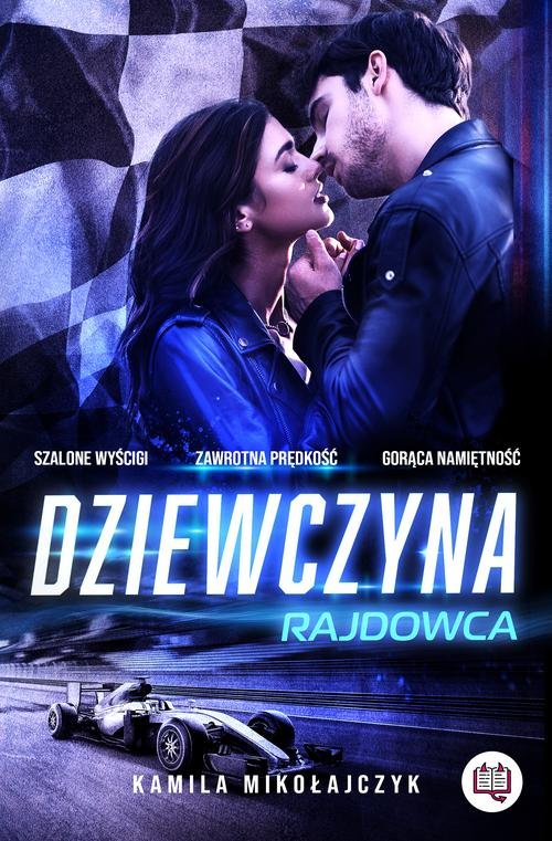 Bez ograniczeń Tom 1 Dziewczyna rajdowca