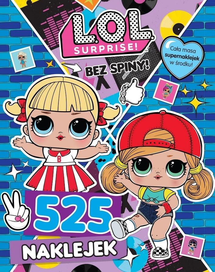 Bez spiny! LOL Surprise! 525 naklejek