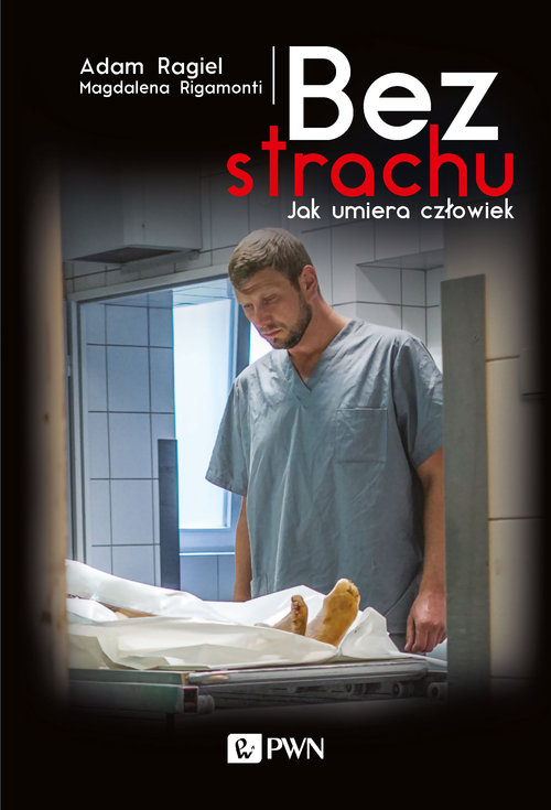 Bez strachu Jak umiera człowiek