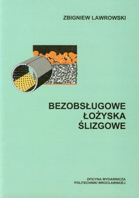 Bezobsługowe łożyska ślizgowe