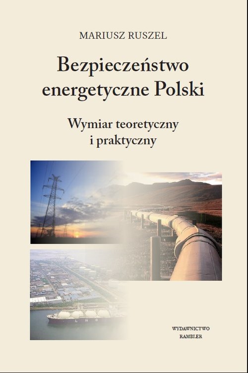 Bezpieczeństwo energetyczne Polski