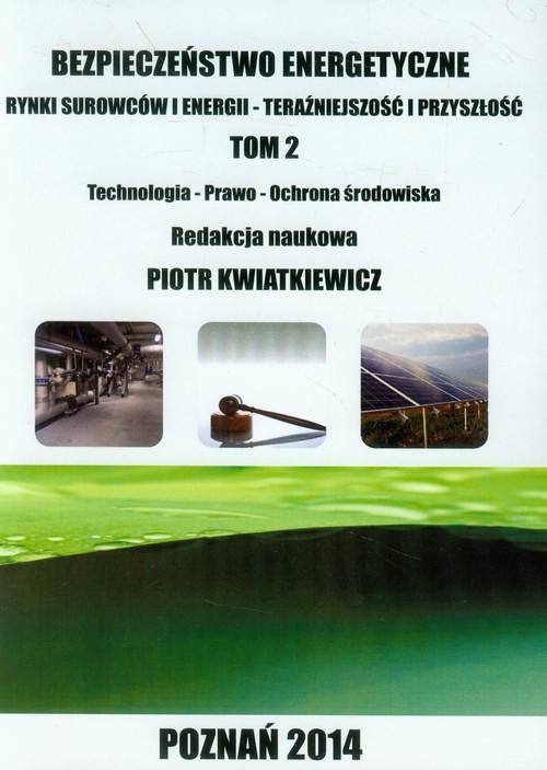 Bezpieczeństwo energetyczne tom 2