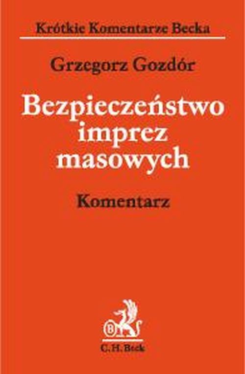 Bezpieczeństwo imprez masowych - komentarz