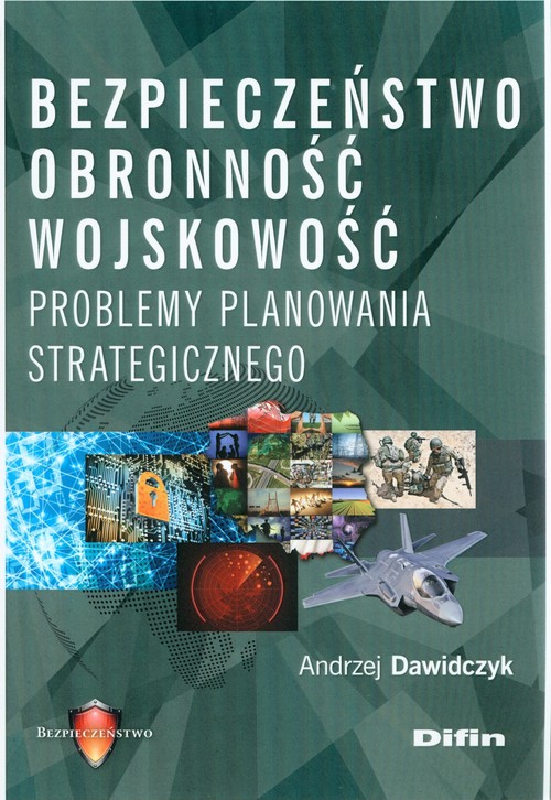 Bezpieczeństwo, obronność, wojskowość