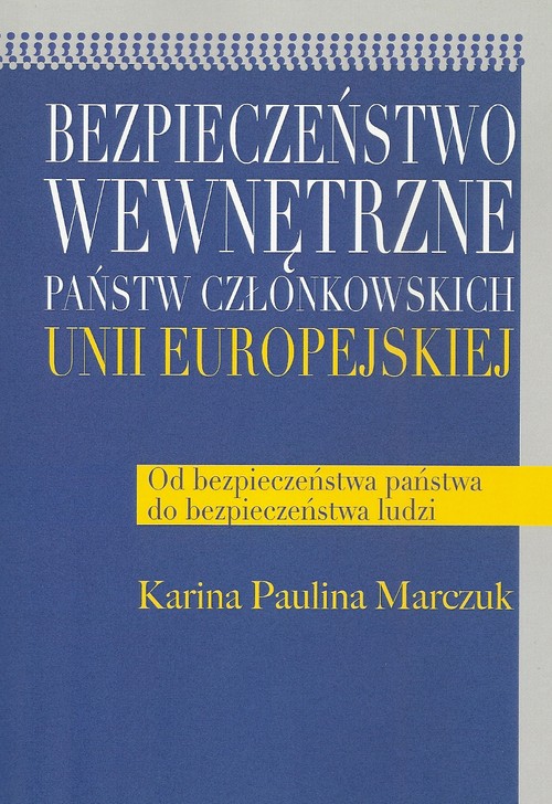 Bezpieczeństwo wewnętrzne państw członkowskich Unii Europejskiej
