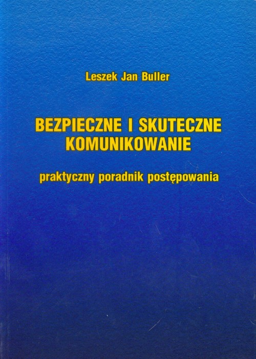 Bezpieczne i skuteczne komunikowanie