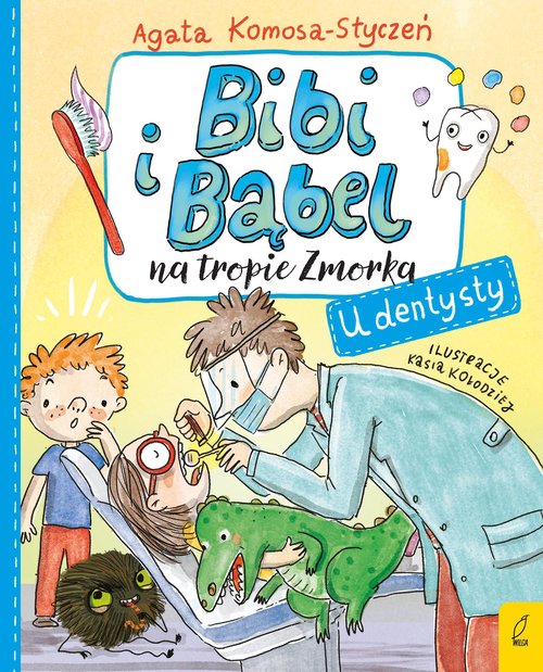 Bibi i Bąbel na tropie Zmorka U dentysty