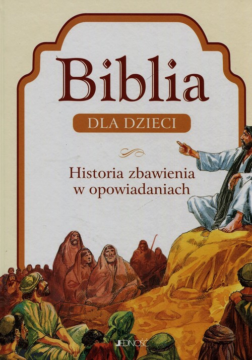 Biblia dla dzieci Historia zbawienia w opowiadaniach