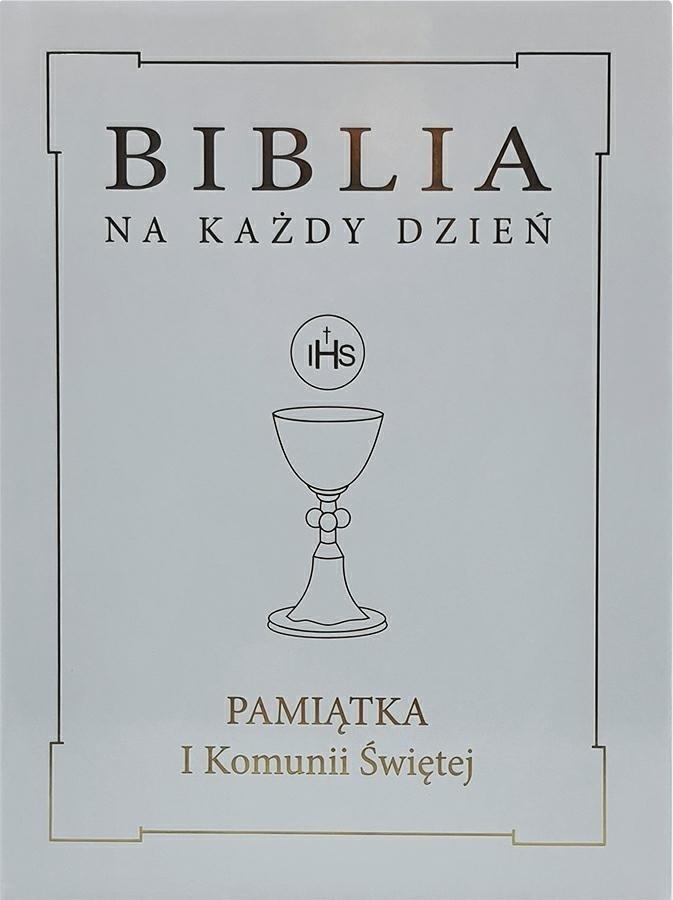 Biblia na każdy dzień Pamiątka I Komunii Świętej