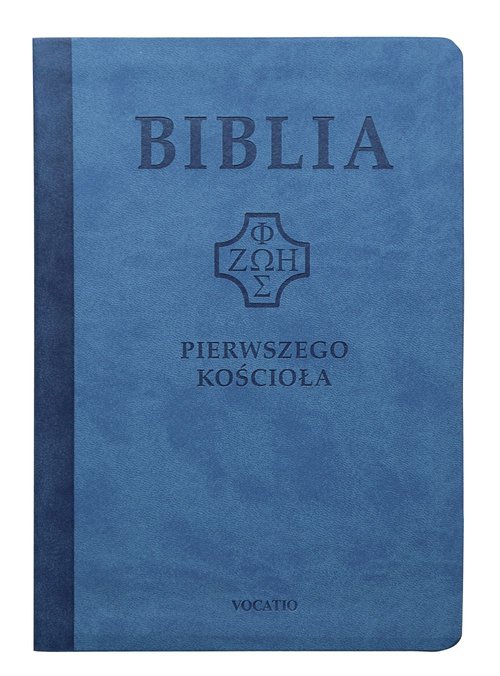 Biblia Pierwszego Kościoła