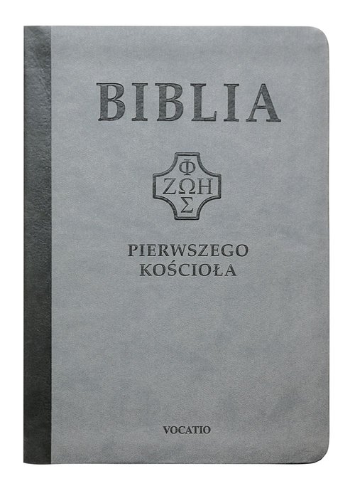 Biblia Pierwszego Kościoła