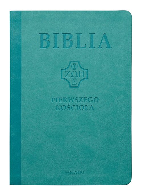 Biblia Pierwszego Kościoła