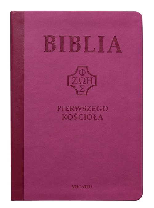 Biblia Pierwszego Kościoła