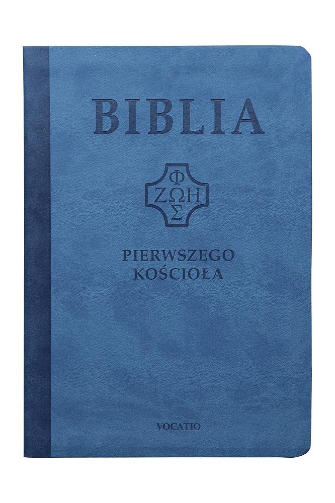 Biblia pierwszego Kościoła z paginat. niebieska