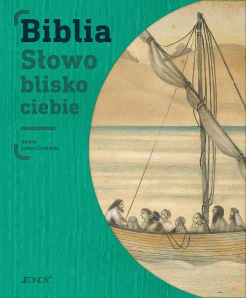 Biblia Słowo blisko ciebie